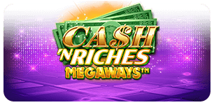 Cash N Riches Megaways