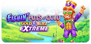 Fishin Pots of Gold Gold Blitz Extreme