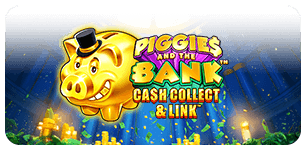 PIGGIES AND THE BANK CASH COLLECT AND LINK