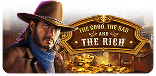 The Good The Bad and The Rich